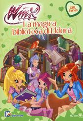 La magica biblioteca di Eldora. Winx club. Ediz. illustrata. Con aggiornamento online