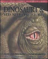 Dinosauri & vita nella preistoria