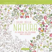 I colori della natura. Album anti-stress. Ediz. illustrata