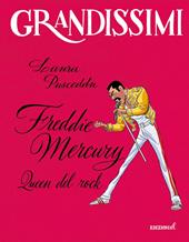 Freddie Mercury, Queen del rock. Ediz. a colori
