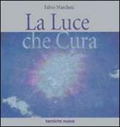 La luce che cura