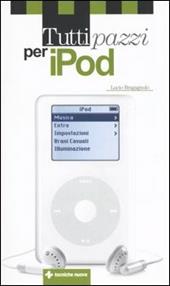 Tutti pazzi per iPod