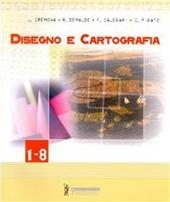 Disegno e cartografia. Modulo 1-8.