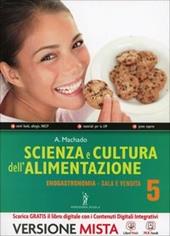 Scienza e cultura dell'alimentazione. Enogastronomia-Servizi di sala e vendita-Quaderno delle competenze. Con e-book. Con espansione online