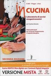 In cucina. Per gli Ist. professionali. Con e-book. Con espansione online