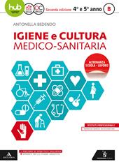 Igiene e cultura medico sanitaria. Per gli Ist. professionali. Con e-book. Con espansione online. Vol. B