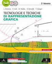 Tecnologie e tecniche di rappresentazione grafica. Vol. unico. e professionali. Con e-book. Con espansione online