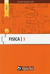 Fisica. Vol. 3: Elettrostatica, elettrodinamica, magnetismo