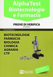 Alpha Test. Biotecnologie e farmacia. Prove di verifica