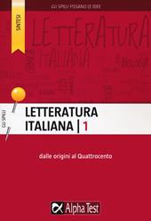 Letteratura italiana. Vol. 1: Dalle origini al Quattrocento