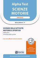 Alpha Test Scienze Motorie. 2000 quiz