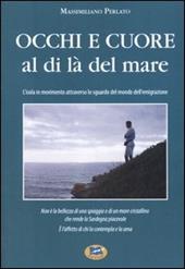 Occhi e cuore al di là del mare