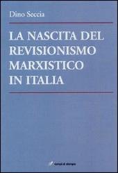La nascita del revisionismo marxistico in Italia