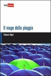 Il mago della pioggia