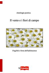 Il vento e i fiori di campo