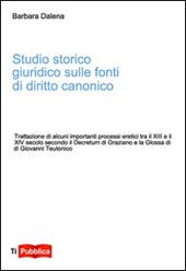 Studio storico giuridico sulle fonti di diritto canonico