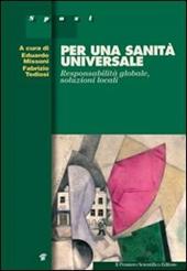 Per una sanità universale. Responsabilità globale, soluzioni locali