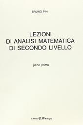 Lezioni di analisi matematica di secondo livello. Vol. 1