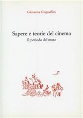 Sapere e teorie del cinema. Il periodo del muto