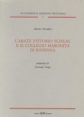 L' abate Vittorio Scialac e il collegio Maronita di Ravenna