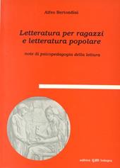 Letteratura per ragazzi e letteratura popolare. Note di psicopedagogia della lettura