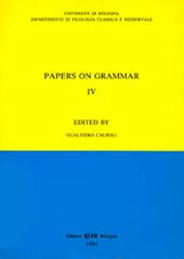 Papers on grammar. Vol. 4