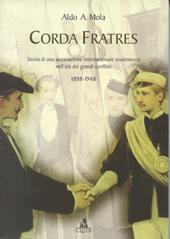 Corda fratres. Storia di una associazione internazionale studentesca nell'età dei grandi conflitti (1898-1948)