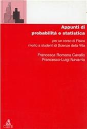 Appunti di probabilità e statistica per un corso di fisica rivolto a studenti di scienze della vita