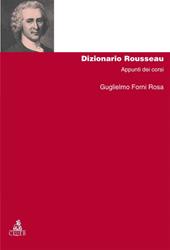 Dizionario Rousseau. Appunti dei corsi