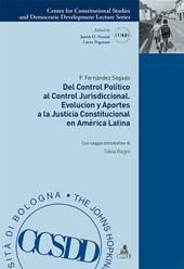 Del control politico al control jurisdiccional. Evolucion y aportes a la justicia constitucional en América latina