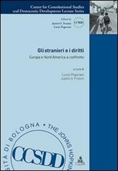 Gli stranieri e i diritti. Europa e nord America a confronto