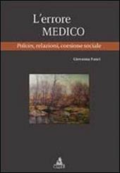 L' errore medico. Policies, relazioni, coesione sociale