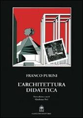 L' architettura didattica. Nuova ediz.