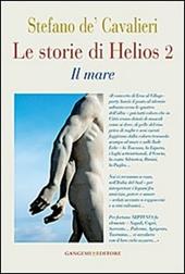 Le storie di Helios 2. Il mare