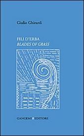 Fili d'erba. Blades of grass