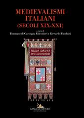 Medievalismi italiani. (Secoli XIX-XXI)