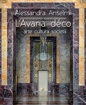 L' Avana déco. Arte cultura società. Ediz. illustrata