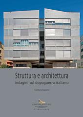 Struttura e architettura. Indagini sul dopoguerra italiano