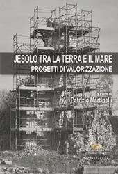 Jesolo tra la terra e il mare. Progetti di valorizzazione