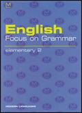 English focus on grammar. Elementary. Con audiocassetta. Per le Scuole. Vol. 2