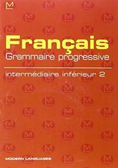 Français grammaire progressive. Intermédiaire inférieur. Con audiocassetta. Vol. 2