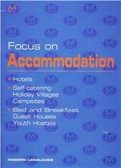 Focus on accomodation. Hotels, holiday villages, self-catering facilities. e gli Ist. Professionali