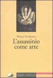 L' assassinio come arte