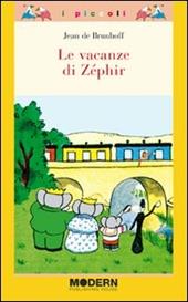 Le vacanze di Zéphir