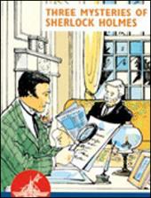 Three mysteries of Sherlock Holmes. Con Audiolibro