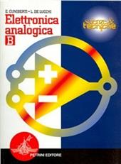 Elettronica analogica. Vol. B. e per gli Ist. Professionali