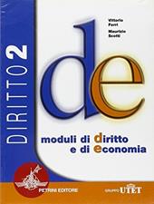 Diritto. Moduli di diritto e di economia. D-E. Vol. 2