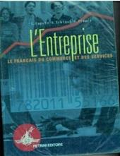 L' entreprise. Le français du commerce et des services.