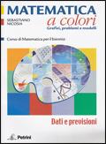 Matematica a colori. Dati e previsioni. Con espansione online