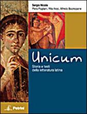 Unicum. Storia e testi della letteratura latina. Con laboratorio di Unicum. Con espansione online